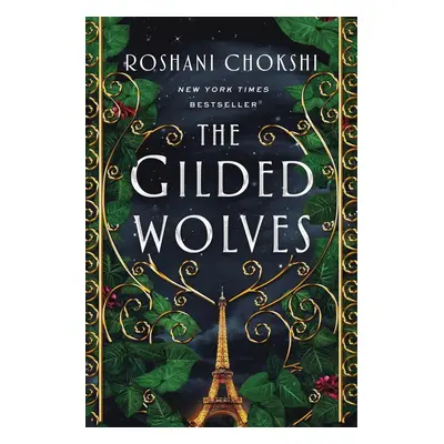 The Gilded Wolves - Roshani Chokshi