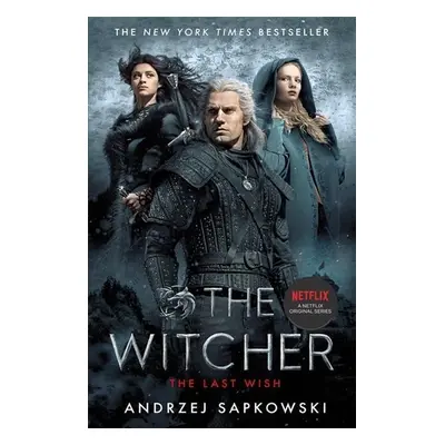 The Last Wish TV Tie-In - Andrzej Sapkowski