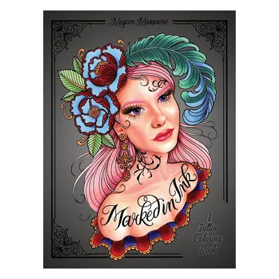 Marked in Ink - Megan Massacre