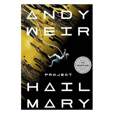 Project Hail Mary - Andy Weir