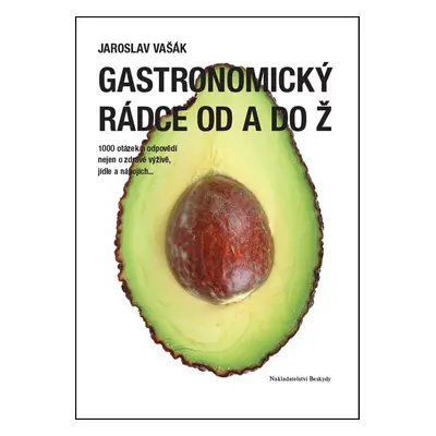 Gastronomický rádce od A do Ž - Jaroslav Vašák