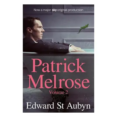 Patrick Melrose Volume 2 - Edward St Aubyn