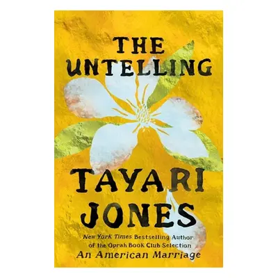 The Untelling - Tayari Jones