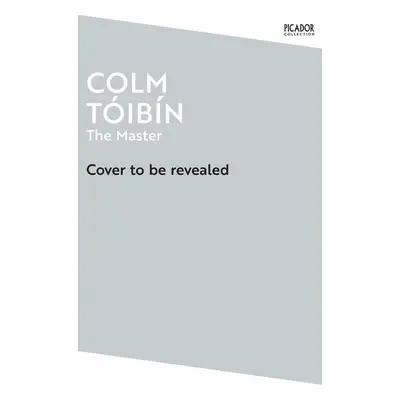 The Master - Colm Tóibín