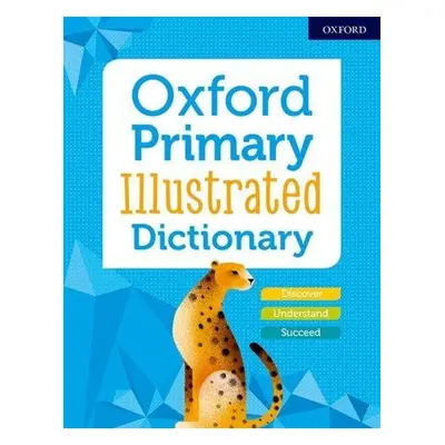 Oxford Primary Illustrated Dictionary - Autor Neuveden