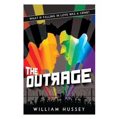 The Outrage - William Hussey