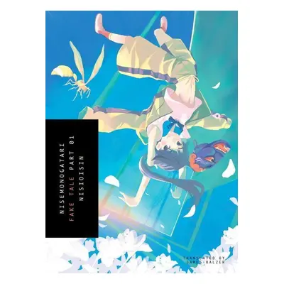 Nisemonogatari. Part 01 - Nisioisin