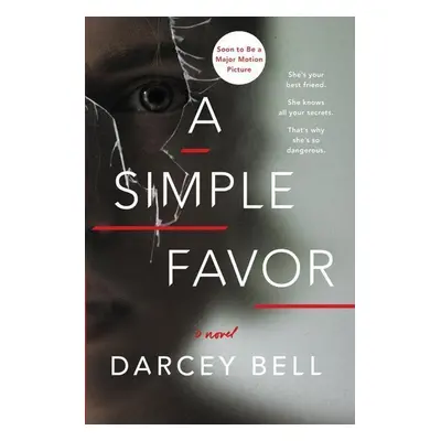 A Simple Favor - Darcey Bell