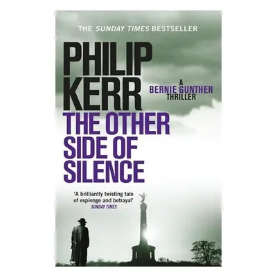 The Other Side of Silence - Philip Kerr