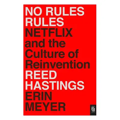 No Rules Rules - Erin Meyer