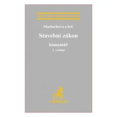 Stavební zákon Komentář - Mgr. Jana Machačková