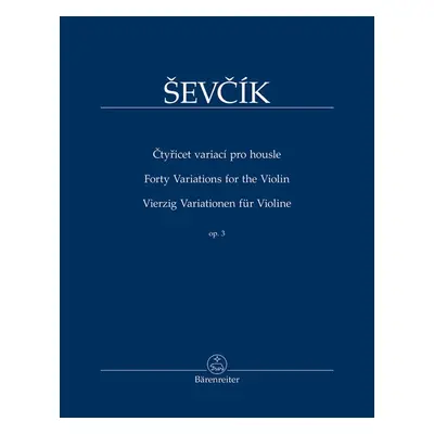 Čtyřicet variací pro housle op. 3 - Otakar Ševčík