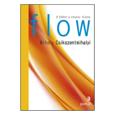 Flow - Mihaly Csikszentmihalyi