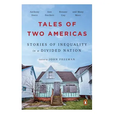 Tales of Two Americas - John Freeman