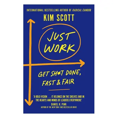 Just Work - Kim Scott