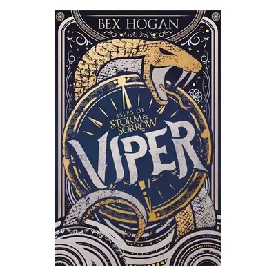 Isles of Storm and Sorrow 1: Viper - Bex Hogan