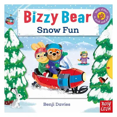 Bizzy Bear: Snow Fun - Benji Davies