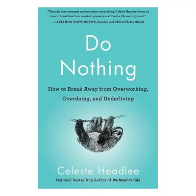 Do Nothing - Celeste Headlee