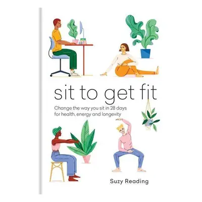 Sit to Get Fit - Suzy Reading