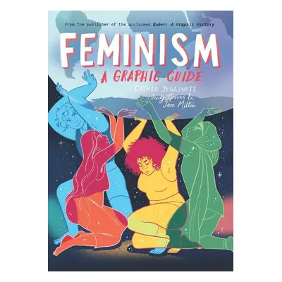 Feminism: A Graphic Guide - Cathia Jenainati