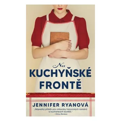 Na kuchyňské frontě - Jennifer Ryanová