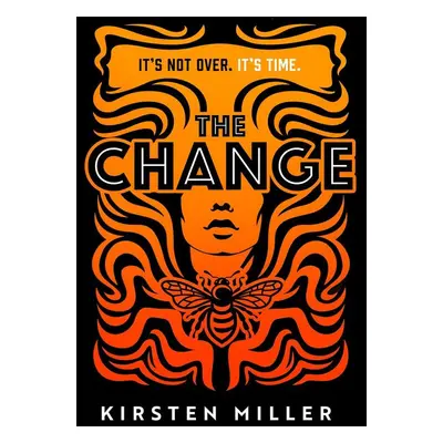 The Change - Kirsten Miller