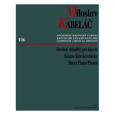 Drobné skladby pro klavír - Miloslav Kabeláč