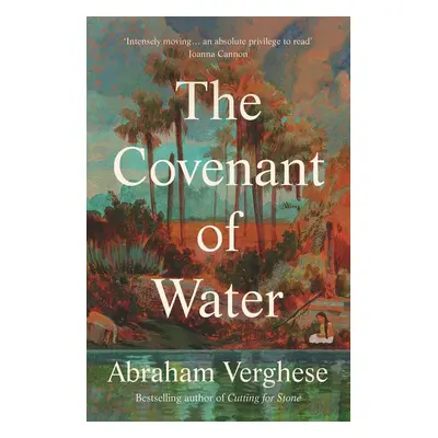 The Covenant of Water - Abraham Verghese