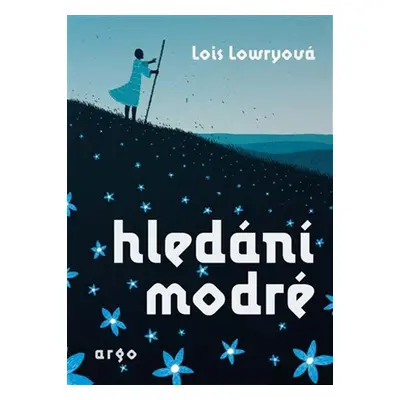 Hledání modré - Lois Lowry