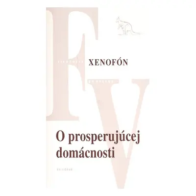 O prosperujúcej domácnosti - Xenofón .