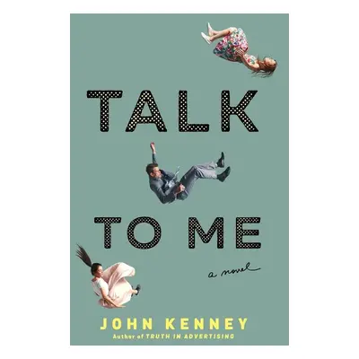 Talk to Me - John Kenney