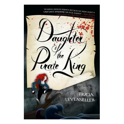 Daughter of the Pirate King - Tricia Levensellerová