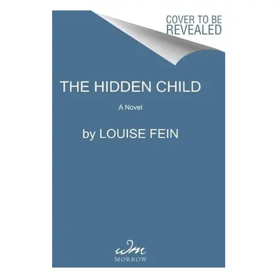 The Hidden Child - Louise Fein