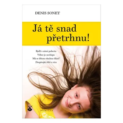 Já tě snad přetrhnu! - Denis Sonet