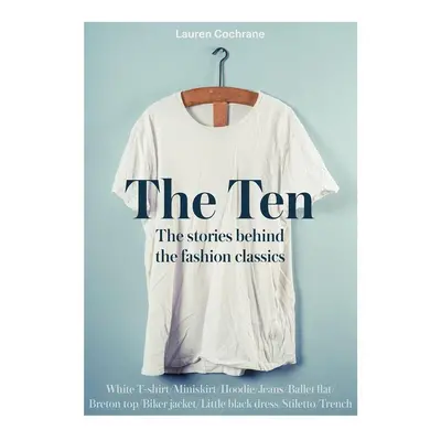 The Ten - Lauren Cochrane