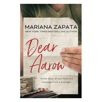 Dear Aaron - Mariana Zapata