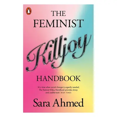 The Feminist Killjoy Handbook - Autor Neuveden