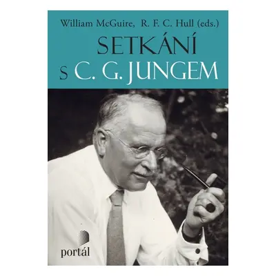 Setkání s C. G. Jungem - William McGuire