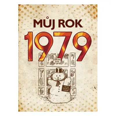 Můj rok 1979 - Martin Ježek