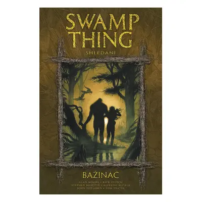 Bažináč Swamp Thing 6 - Alan Moore