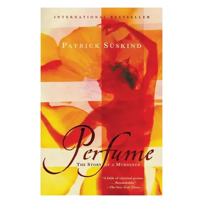 Perfume - Patrick Suskind