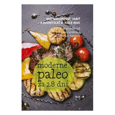 Moderné paleo za 28 dní - Miroslav Karpaty