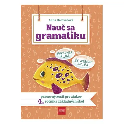 Nauč sa gramatiku - Anna Holovačová