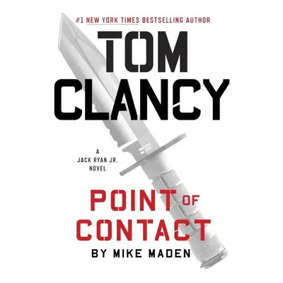 Tom Clancy: Point of Contact - Mike Maden