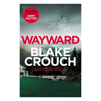 Wayward - Blake Crouch