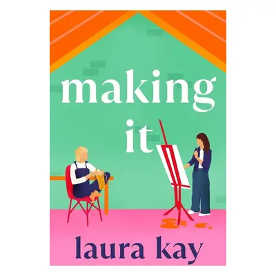 Making It - Laura Kay