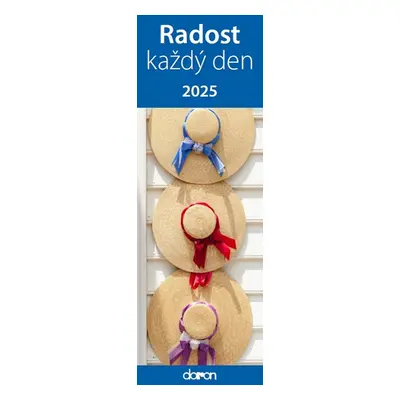 Nástěnný kalendář Radost každý den 2025 - Autor Neuveden