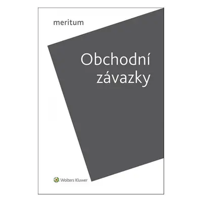 Meritum Obchodní závazky - Doc. JUDr. Karel Marek