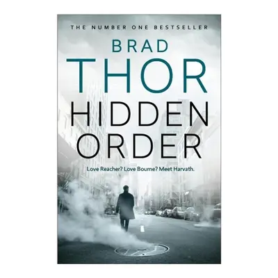 Hidden Order - Brad Thor