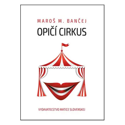 Opičí cirkus - Maroš M. Bančej